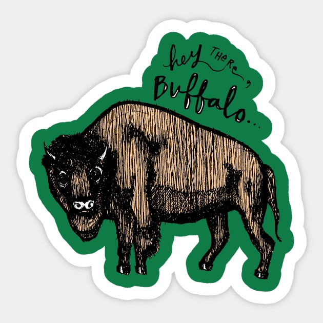 Hey There Buffalo Sticker by Tessa McSorley